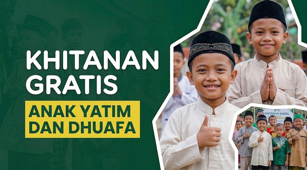 Khitanan Gratis Anak Yatim dan Dhuafa.